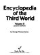 Encyclopedia of the Third World /