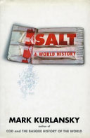 Salt : a world history /