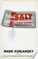Salt : a world history /