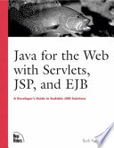 Java for the Web with Servlets, JSP, and EJB /