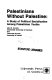 Palestinians without Palestine : a study of political socialization among Palestinian youths /