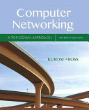 Computer networking : a top-down approach /