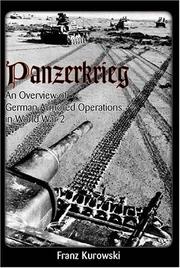 Panzerkrieg : an overview of German armored operations in World War 2 /