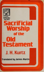 Sacrificial worship of the Old Testament /