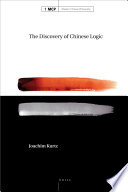 The discovery of Chinese logic /