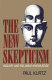 The new skepticism : inquiry and reliable knowledge /