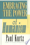 Embracing the power of humanism /