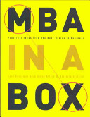 MBA in a box : practical ideas from the best brains in business /