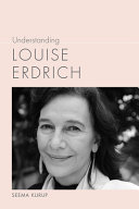 Understanding Louise Erdrich /