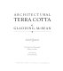 Architectural terra cotta of Gladding, McBean /