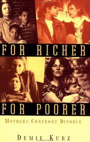 For richer, for poorer : mothers confront divorce /