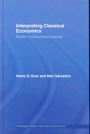 Interpreting classical economics : studies in long-period analysis /