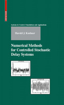 Numerical methods for controlled stochastic delay systems /
