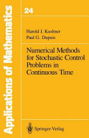 Numerical methods for stochastic control problems in continuous time /