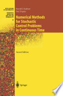 Numerical methods for stochastic control problems in continuous time /