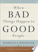When bad things happen to good people : with a new preface by the author /