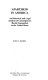 Apartheid in America : an historical and legal analysis of contemporary racial segregation in the United States /