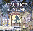 The art of Maurice Sendak : 1980 to the present /