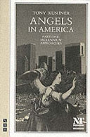 Angels in America : a gay fantasia on national themes /