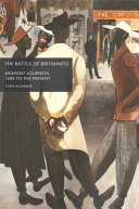 The battle of Britishness : migrant journeys, 1685 to the present /