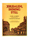 Jerusalem, shining still /