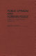 Public opinion and foreign policy : America's China policy, 1949-1979 /