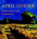 April Gornik : paintings and drawings /