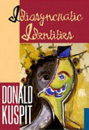 Idiosyncratic identities : artists at the end of the avant-garde /