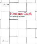 Hermann Czech : an architect in Vienna /