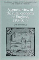 A general view of the rural economy of England, 1538-1840 /