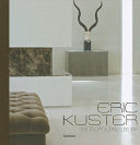 Eric Kuster : metropolitan luxury /