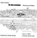 The new Jerusalem ; planning and politics.