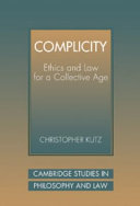 Complicity : ethics and law for a collective age /