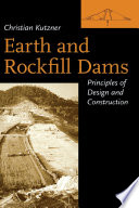 Earth and rockfill dams : principles of design and construction /