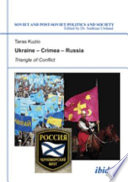 Ukraine--Crimea--Russia : triangle of conflict /