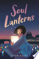 Soul lanterns /