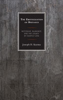 The eroticization of distance : Nietzsche, Blanchot, and the legacy of courtly love /