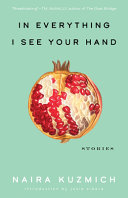 In everything I see your hand : stories /