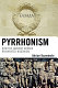 Pyrrhonism : how the ancient Greeks reinvented Buddhism /