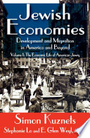 Jewish economies : development and migration in America and beyond /