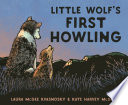 Little Wolf's first howling /