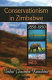 Conservationism in Zimbabwe : 1850-1950 /