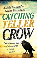 Catching Teller Crow /
