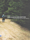One place after another : site-specific art and locational identity /