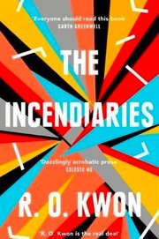 The incendiaries /