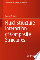 Fluid-Structure Interaction of Composite Structures /