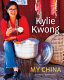 My China : a feast for all the senses /