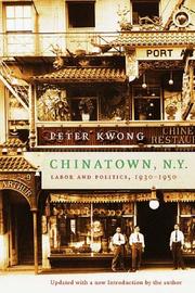 Chinatown, New York : labor and politics, 1930-1950 /