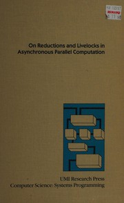 On reductions and livelocks in asynchronous parallel computation /