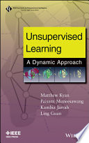 Unsupervised learning : a dynamic approach /